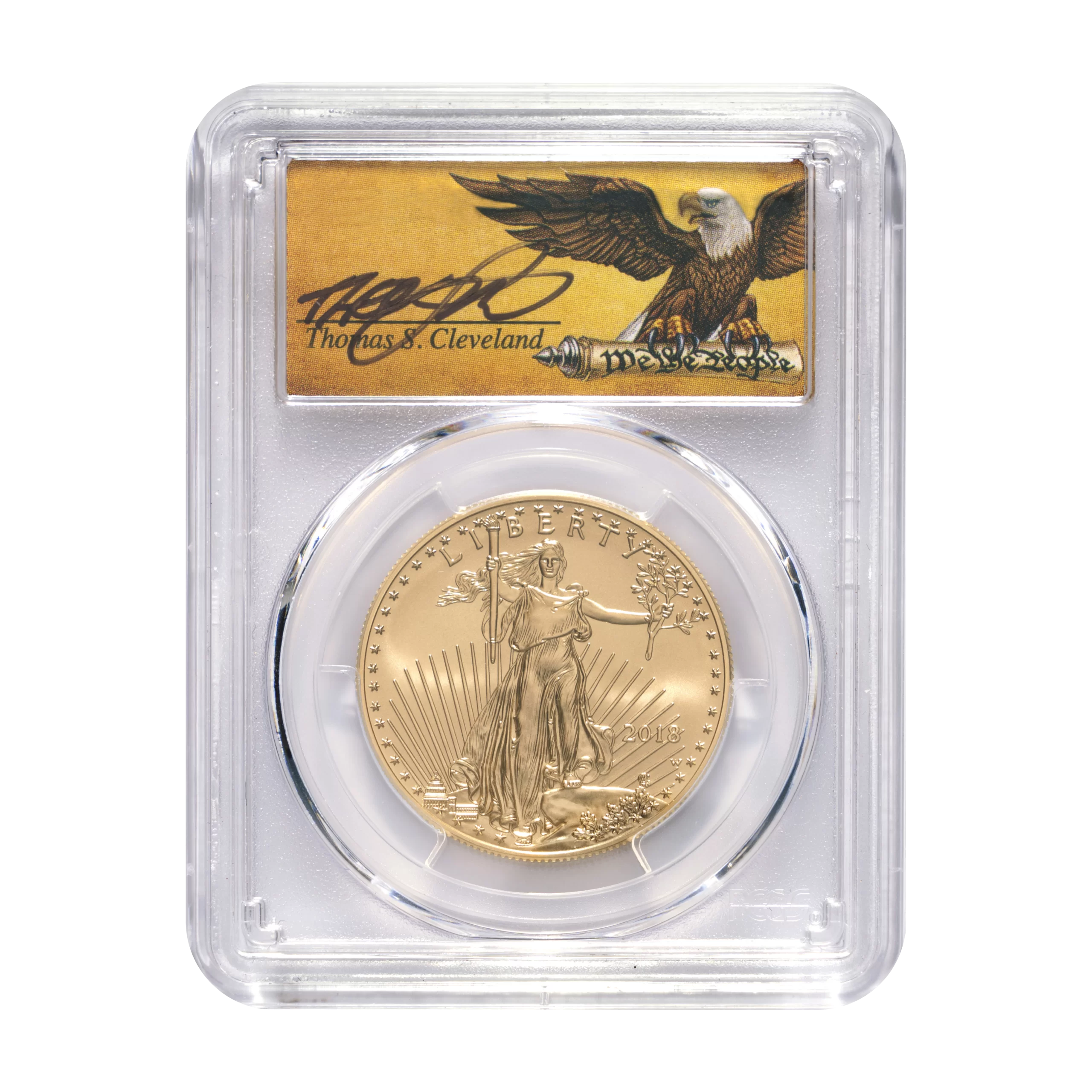 2018 W $50 Gold Eagle SP70 Denver Burnished First Day of Issue PCGS Hand Signed by Thomas Cleveland